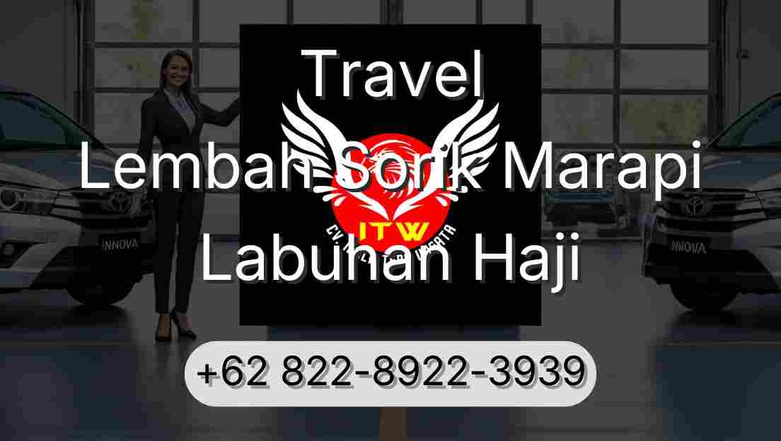 Travel Lembah Sorik Marapi Labuhan Haji
