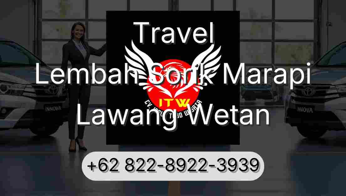 Travel Lembah Sorik Marapi Lawang Wetan