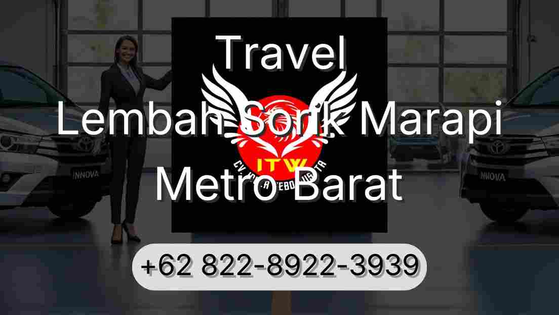 Travel Lembah Sorik Marapi Metro Barat