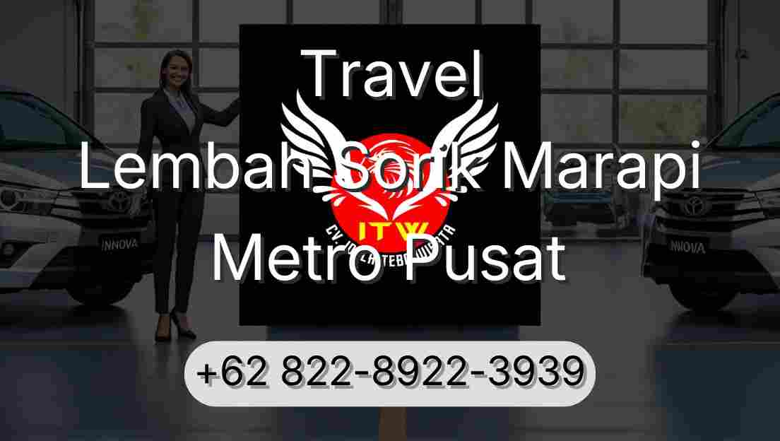 Travel Lembah Sorik Marapi Metro Pusat