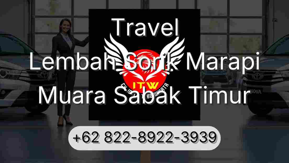Travel Lembah Sorik Marapi Muara Sabak Timur