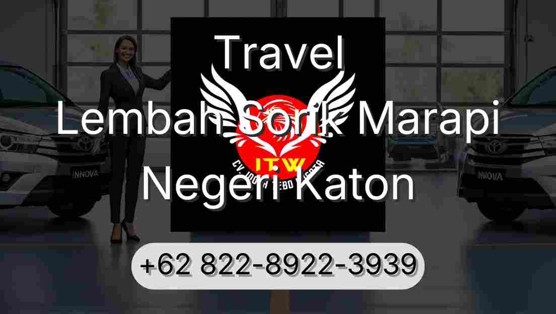 Travel Lembah Sorik Marapi Negeri Katon