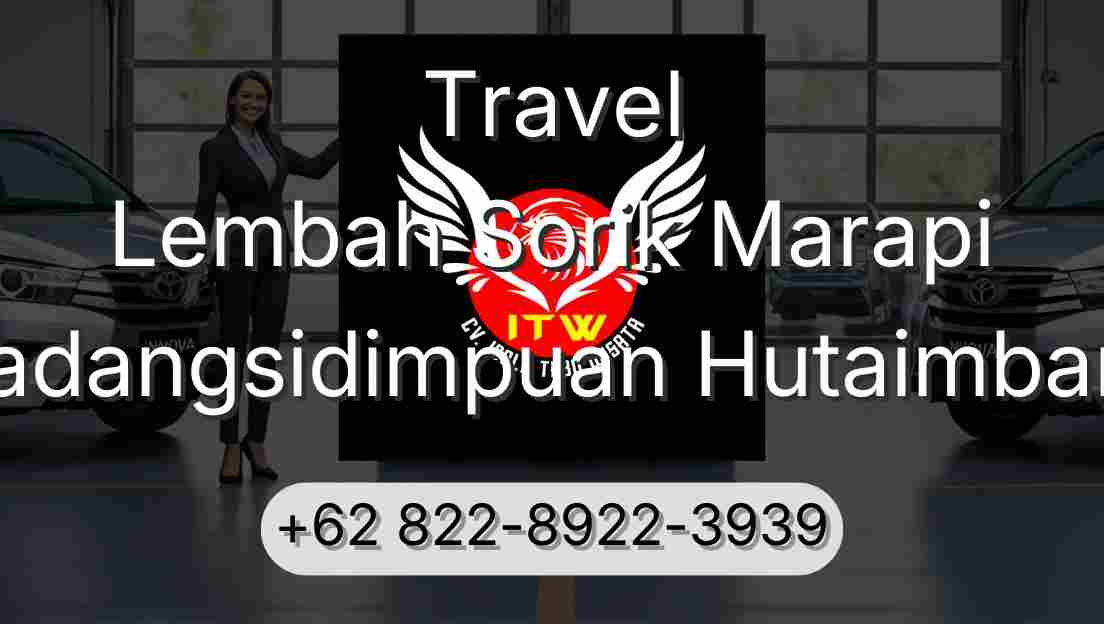 Travel Lembah Sorik Marapi Padangsidimpuan Hutaimbaru