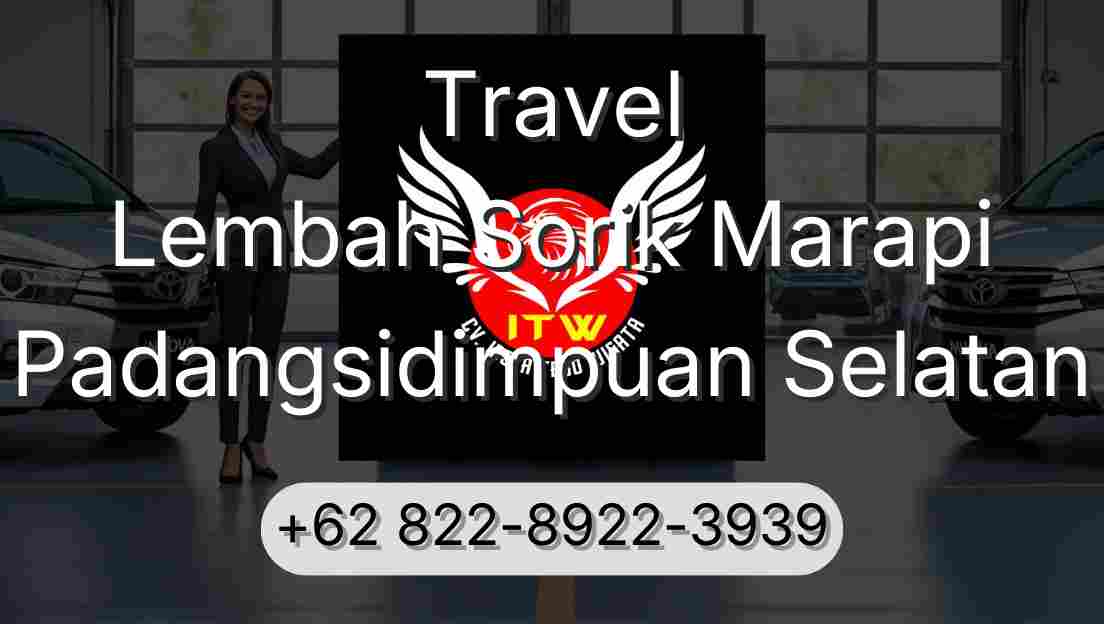Travel Lembah Sorik Marapi Padangsidimpuan Selatan