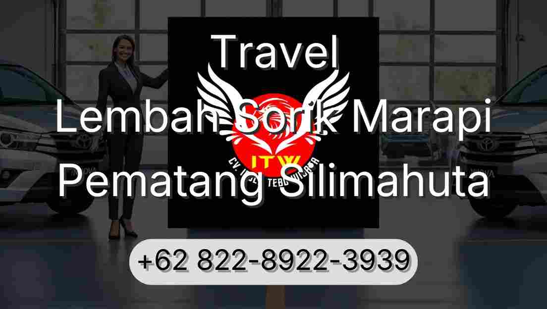 Travel Lembah Sorik Marapi Pematang Silimahuta