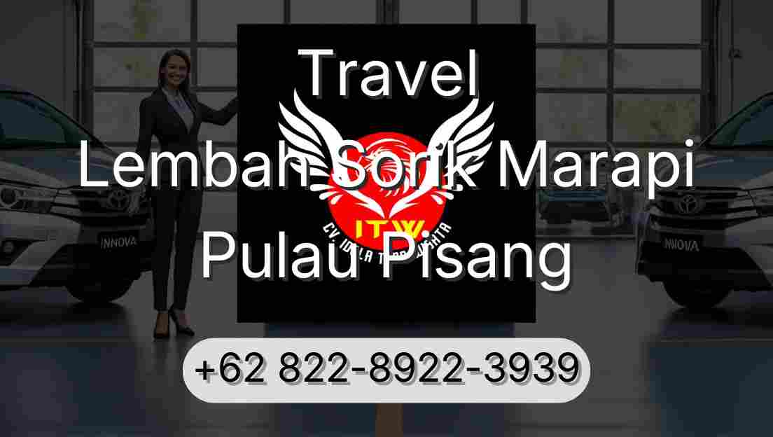 Travel Lembah Sorik Marapi Pulau Pisang