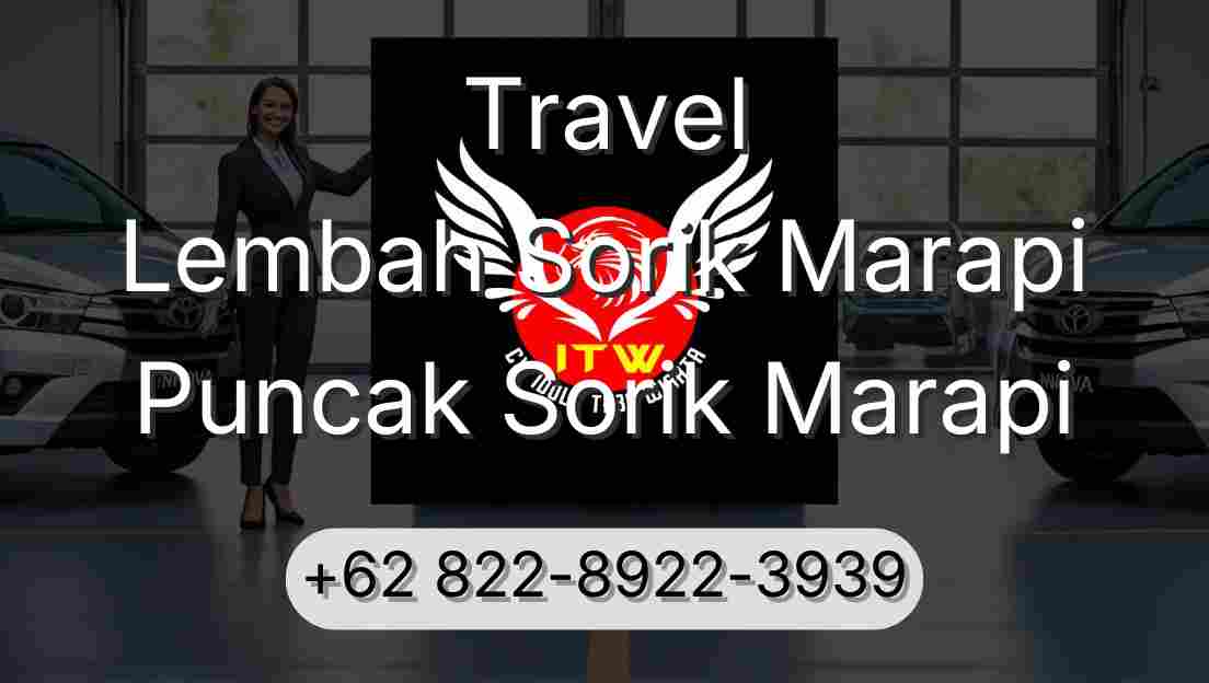 Travel Lembah Sorik Marapi Puncak Sorik Marapi