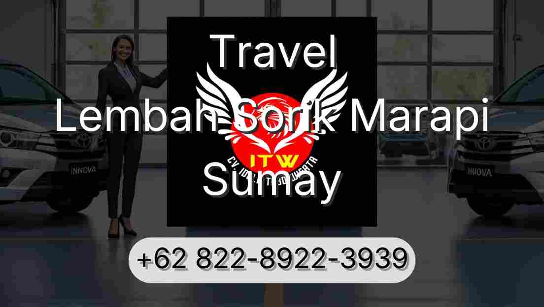 Travel Lembah Sorik Marapi Sumay