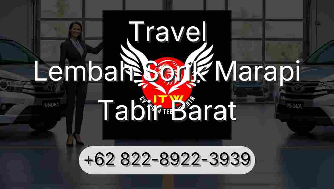 Travel Lembah Sorik Marapi Tabir Barat