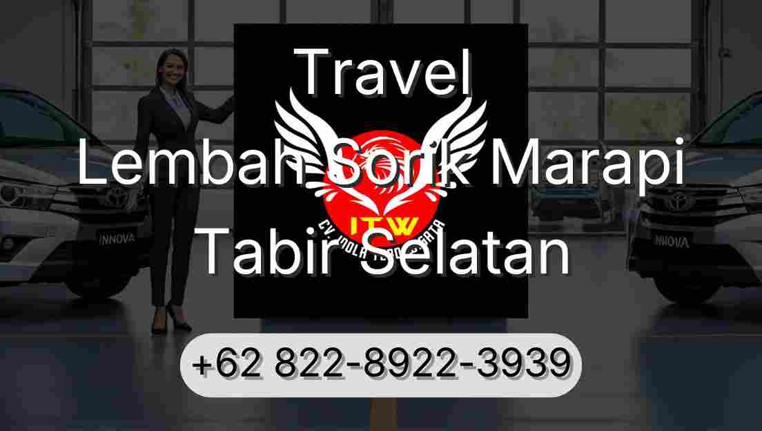 Travel Lembah Sorik Marapi Tabir Selatan