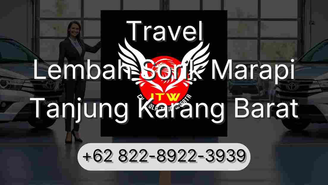 Travel Lembah Sorik Marapi Tanjung Karang Barat