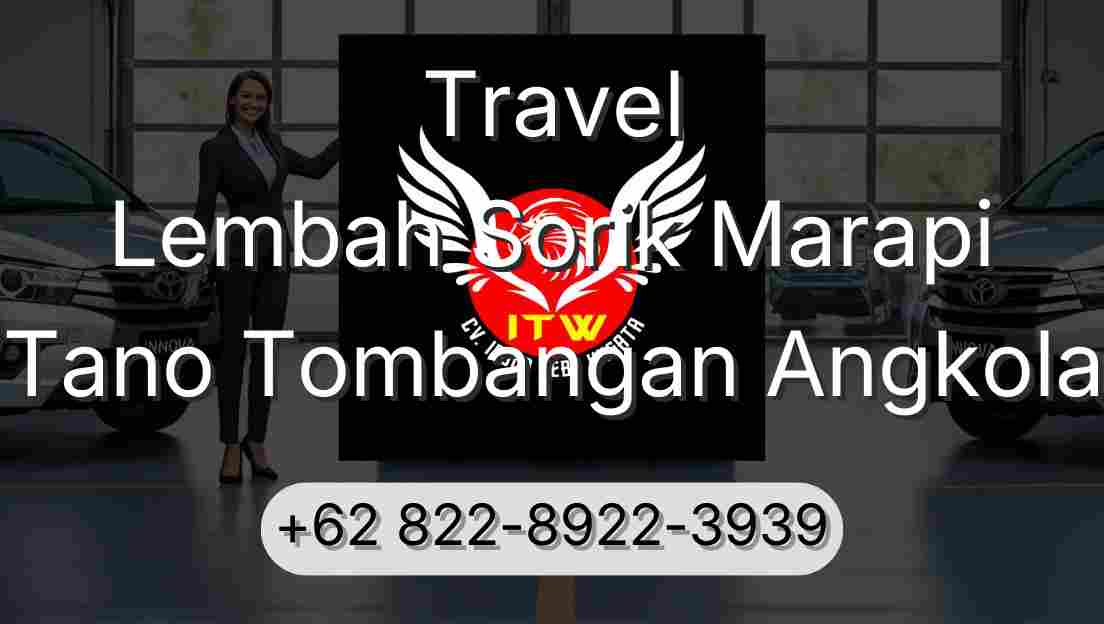 Travel Lembah Sorik Marapi Tano Tombangan Angkola