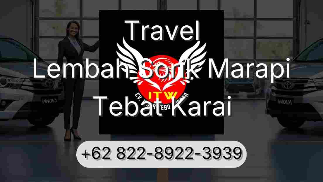 Travel Lembah Sorik Marapi Tebat Karai
