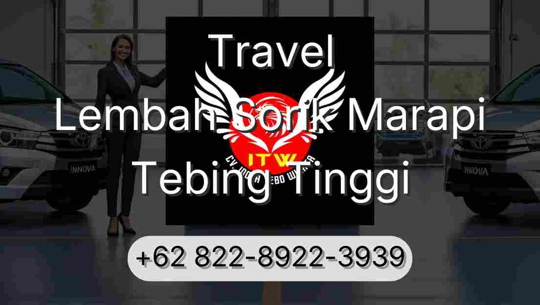 Travel Lembah Sorik Marapi Tebing Tinggi