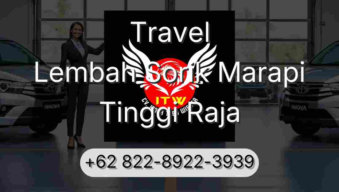 Travel Lembah Sorik Marapi Tinggi Raja