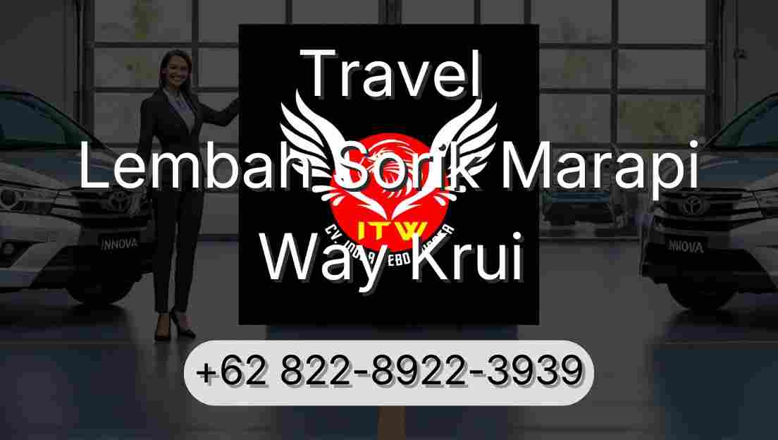 Travel Lembah Sorik Marapi Way Krui