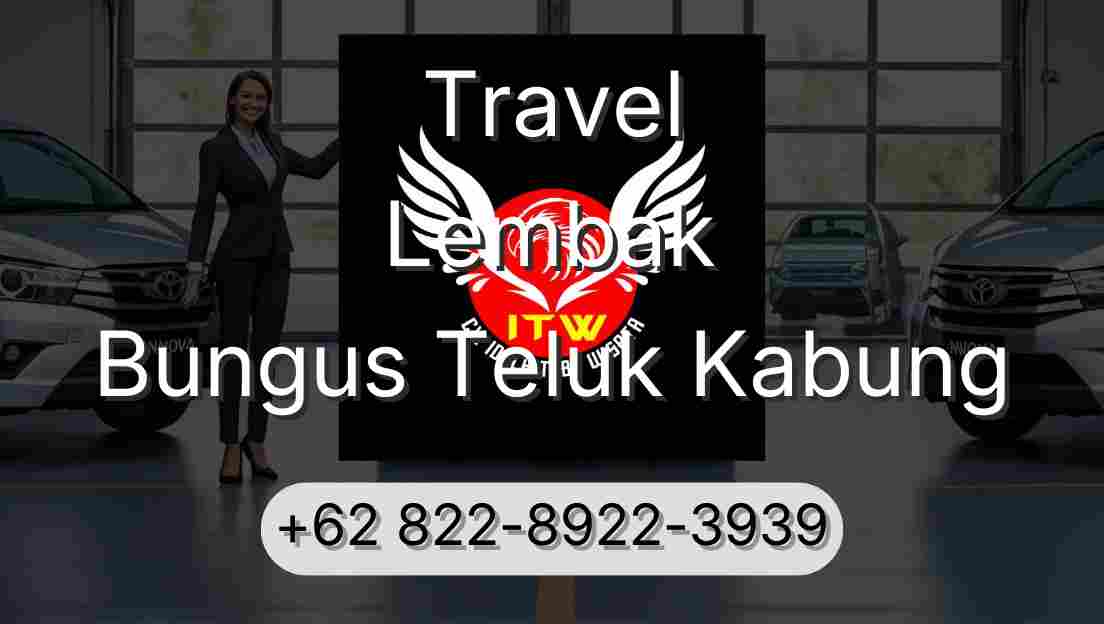 Travel Lembak Bungus Teluk Kabung