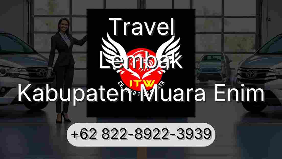 Travel Lembak Kabupaten Muara Enim