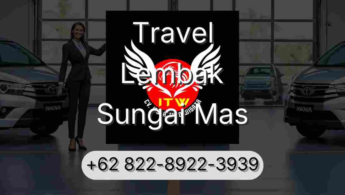 Travel Lembak Sungai Mas