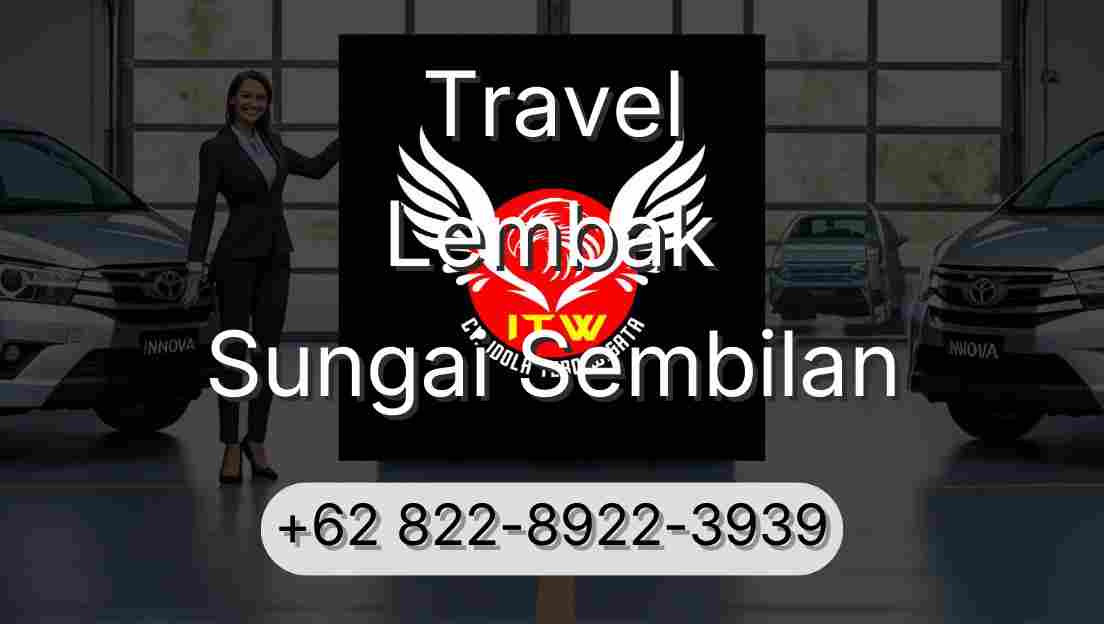 Travel Lembak Sungai Sembilan