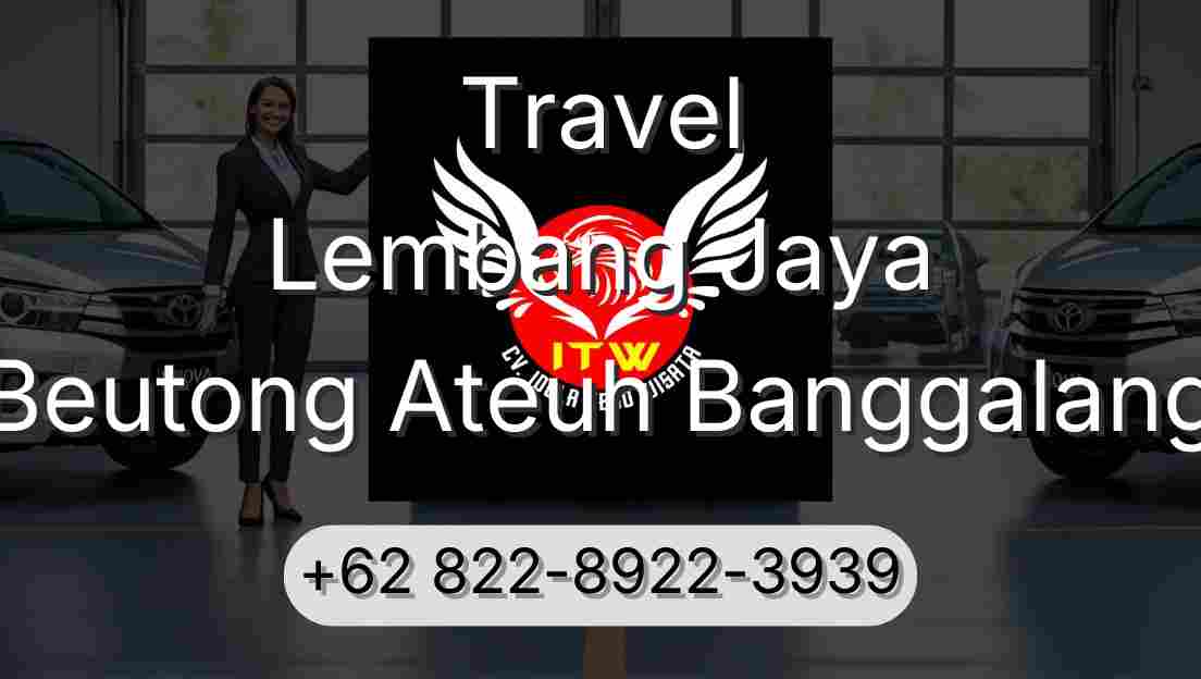 Travel Lembang Jaya Beutong Ateuh Banggalang