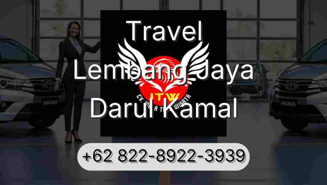 Travel Lembang Jaya Darul Kamal