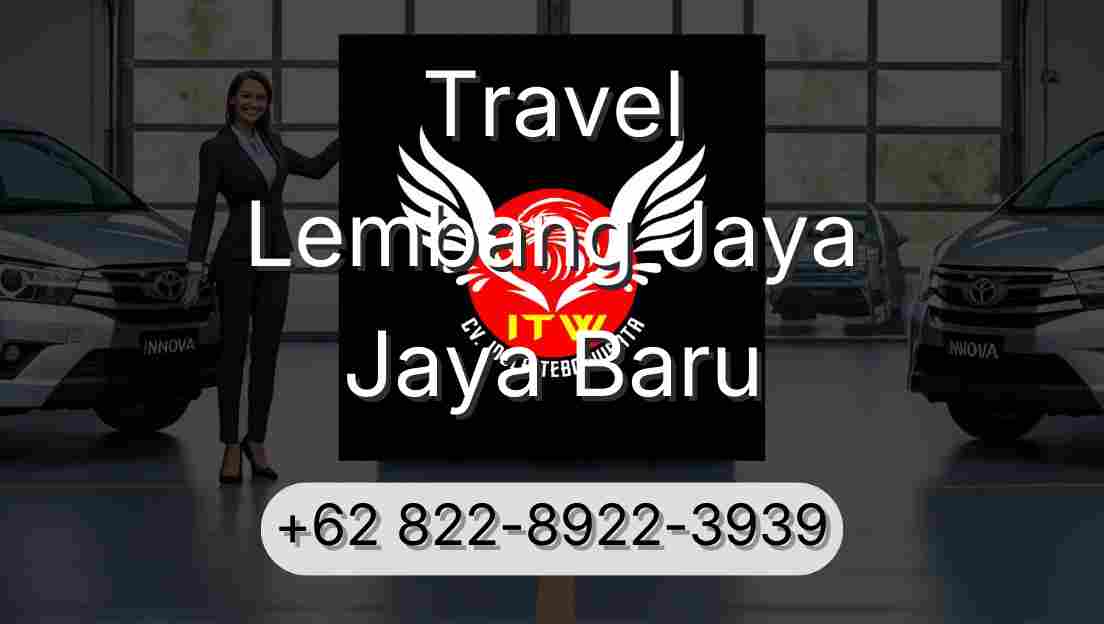 Travel Lembang Jaya Jaya Baru