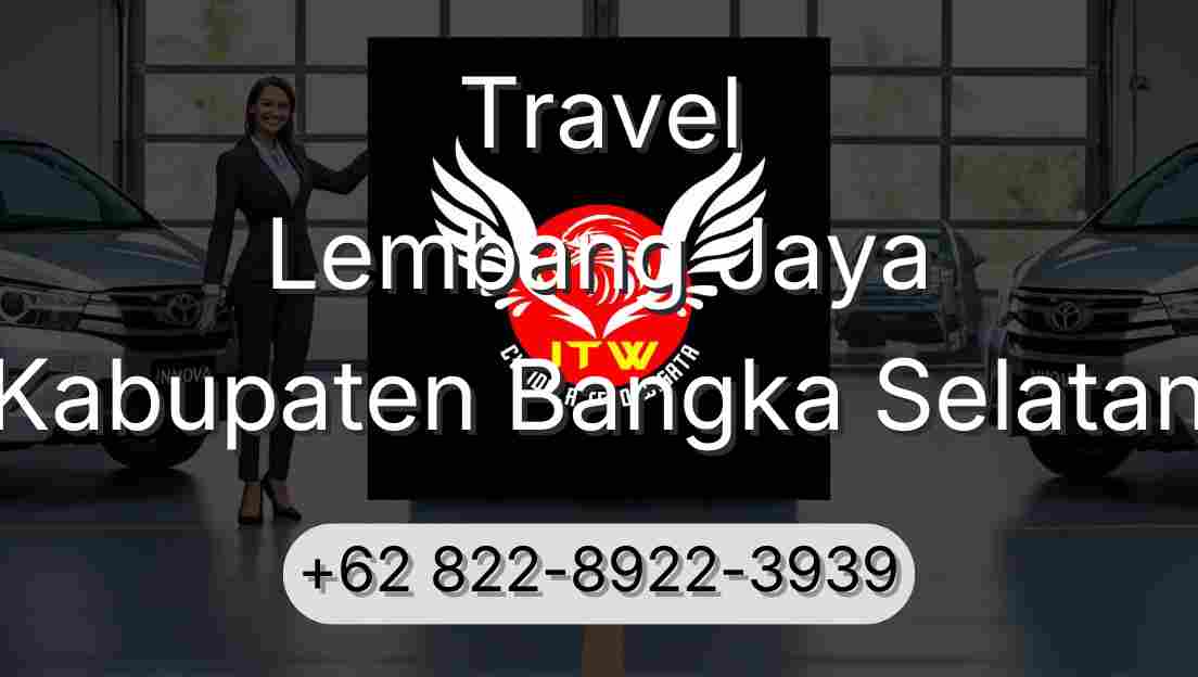Travel Lembang Jaya Kabupaten Bangka Selatan