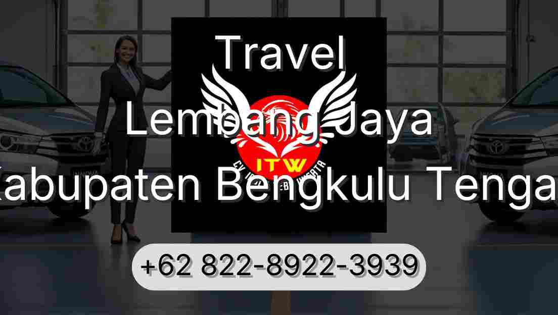 Travel Lembang Jaya Kabupaten Bengkulu Tengah