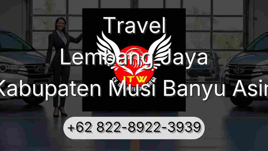 Travel Lembang Jaya Kabupaten Musi Banyu Asin