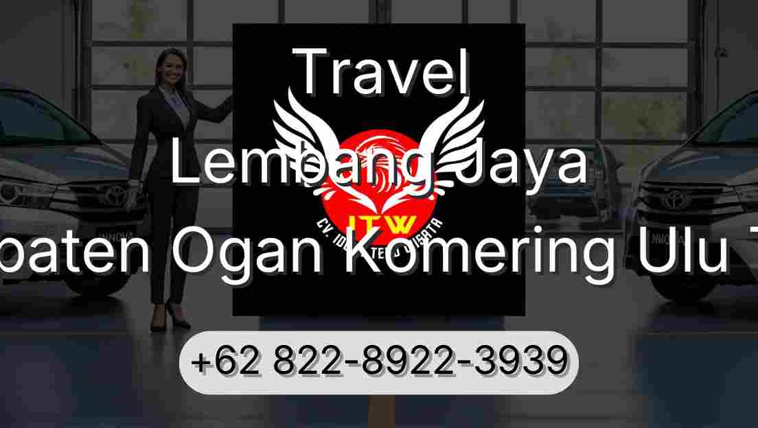 Travel Lembang Jaya Kabupaten Ogan Komering Ulu Timur