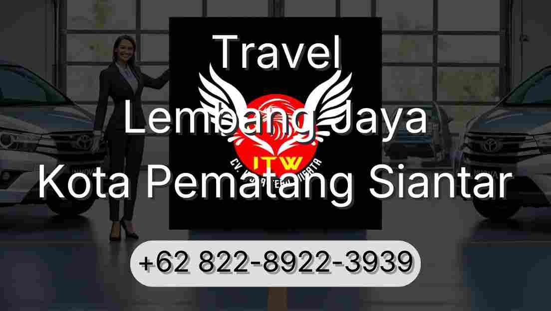 Travel Lembang Jaya Kota Pematang Siantar