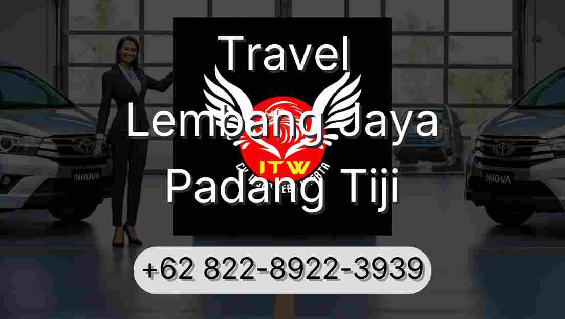 Travel Lembang Jaya Padang Tiji