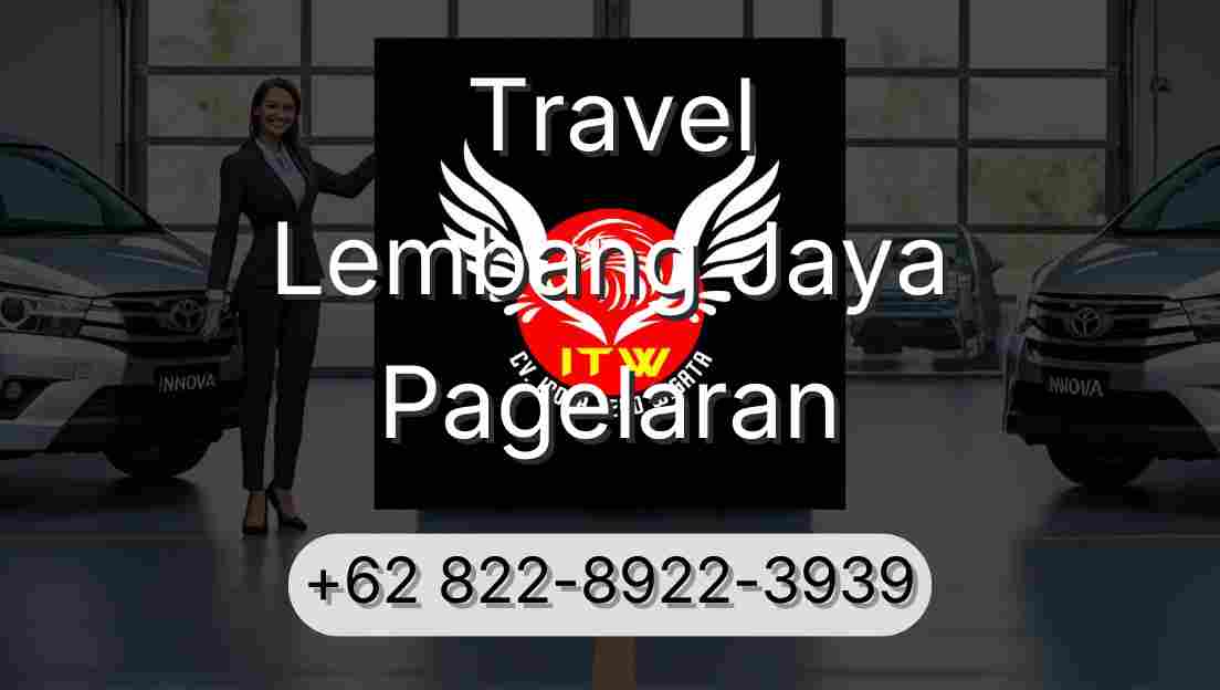 Travel Lembang Jaya Pagelaran