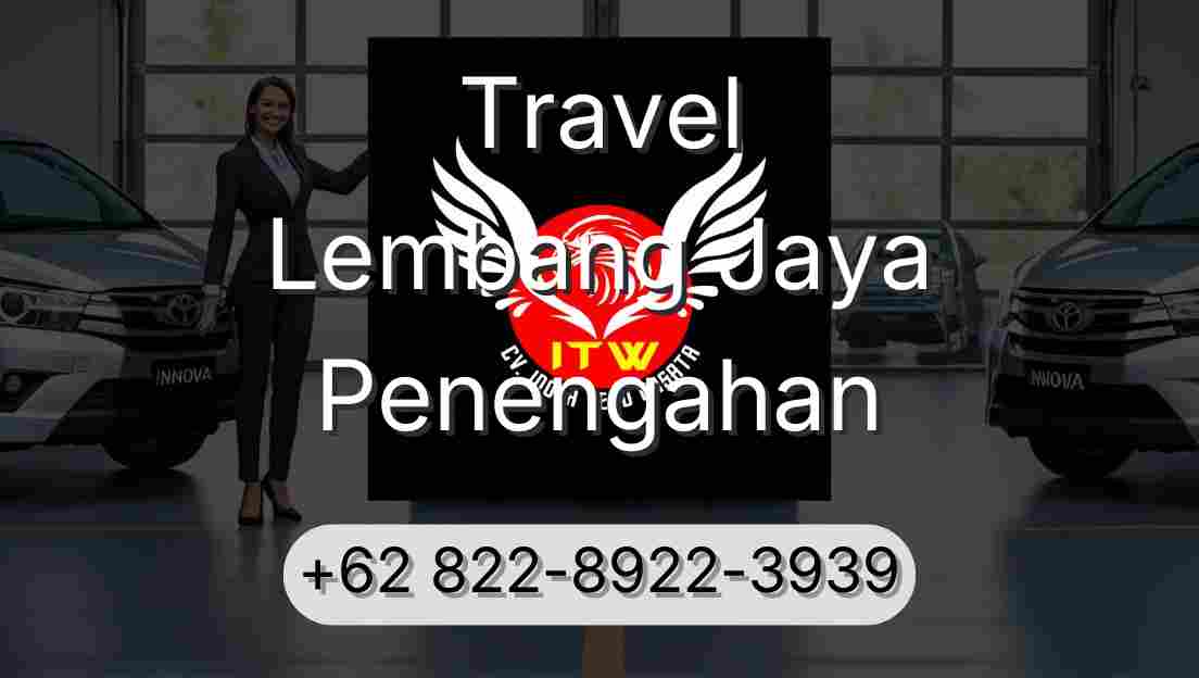 Travel Lembang Jaya Penengahan