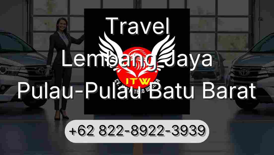 Travel Lembang Jaya Pulau-Pulau Batu Barat