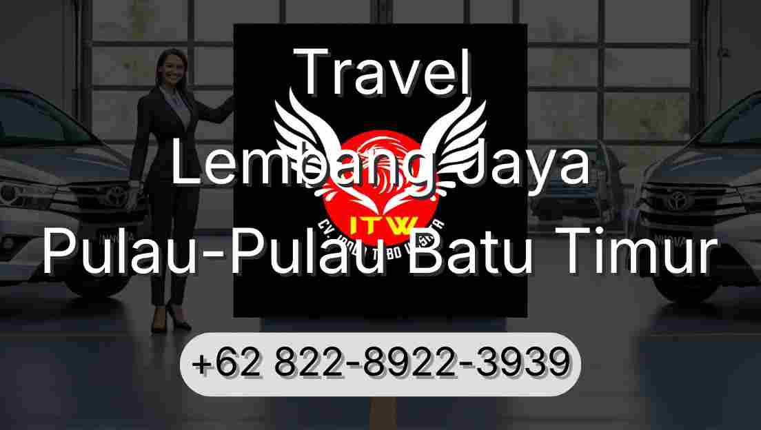 Travel Lembang Jaya Pulau-Pulau Batu Timur
