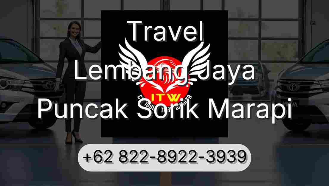 Travel Lembang Jaya Puncak Sorik Marapi
