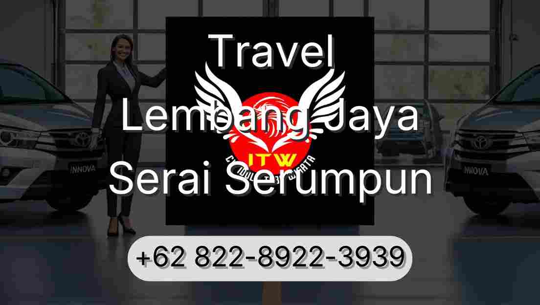Travel Lembang Jaya Serai Serumpun
