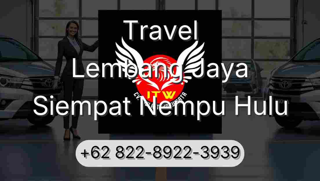 Travel Lembang Jaya Siempat Nempu Hulu