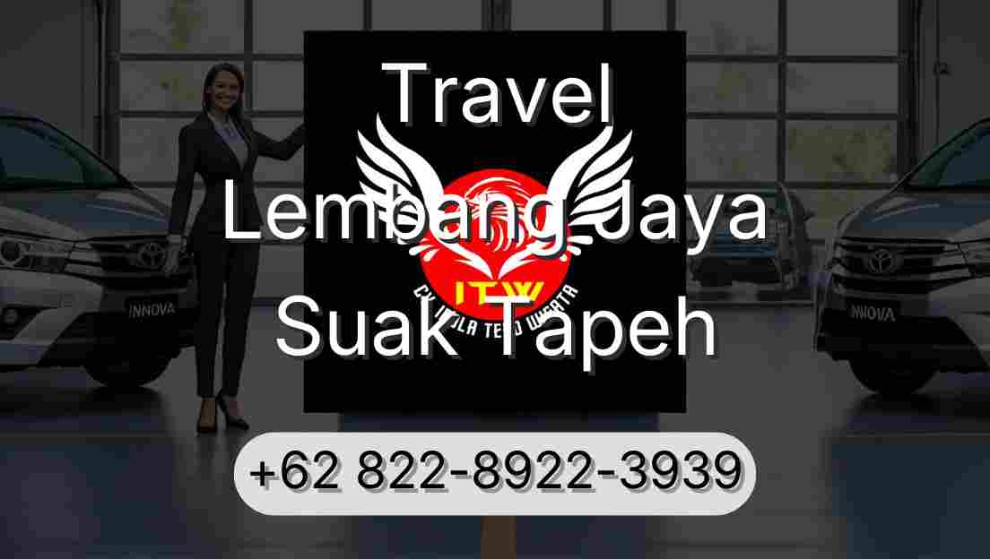 Travel Lembang Jaya Suak Tapeh