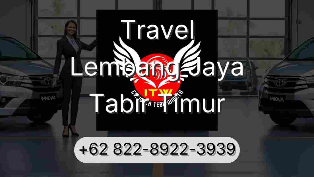 Travel Lembang Jaya Tabir Timur