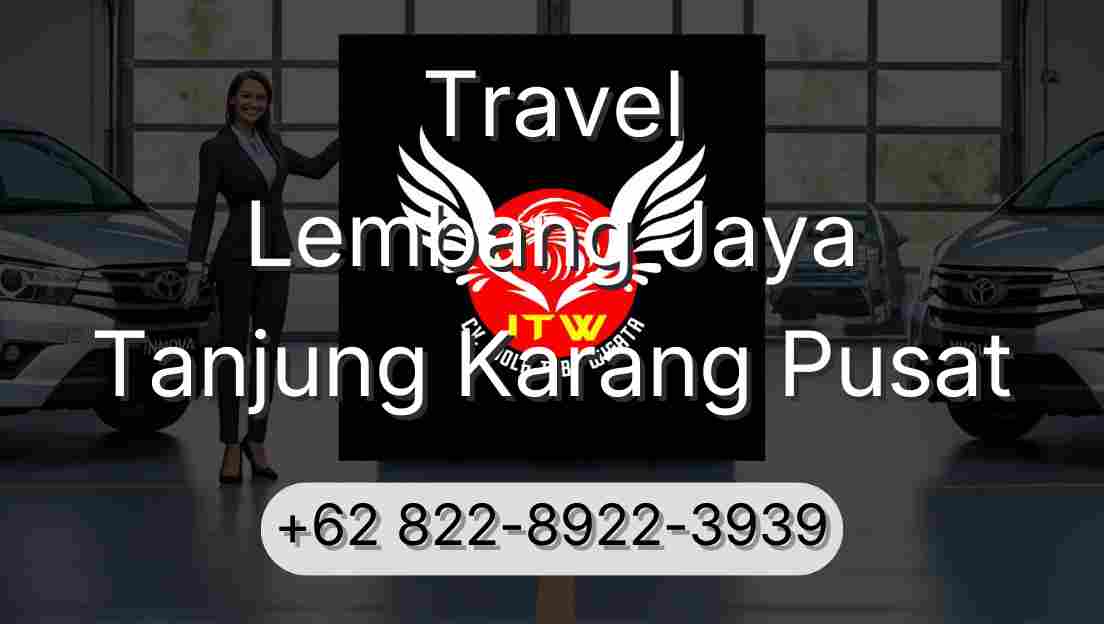 Travel Lembang Jaya Tanjung Karang Pusat