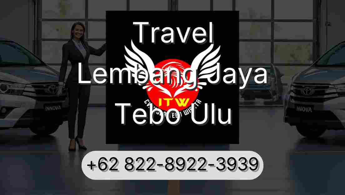 Travel Lembang Jaya Tebo Ulu