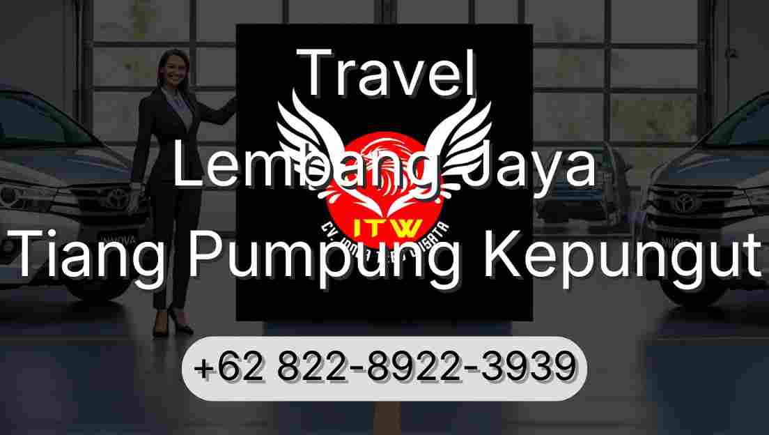 Travel Lembang Jaya Tiang Pumpung Kepungut