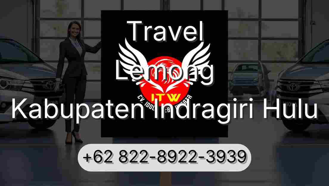 Travel Lemong Kabupaten Indragiri Hulu