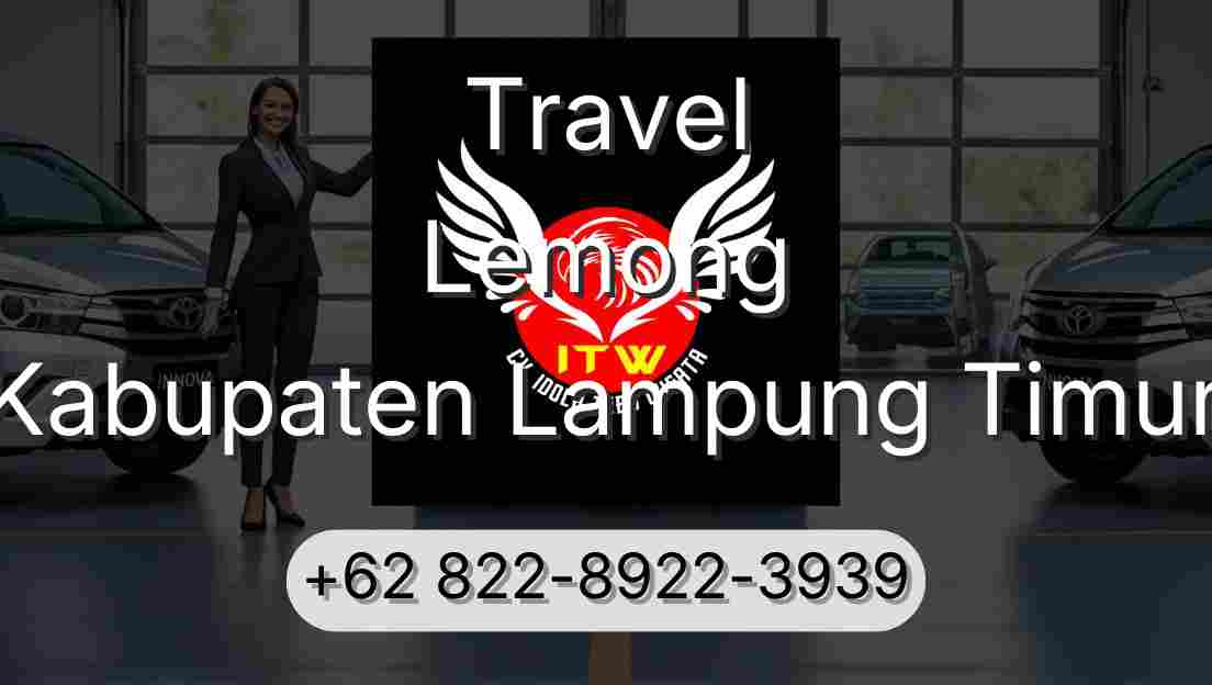 Travel Lemong Kabupaten Lampung Timur