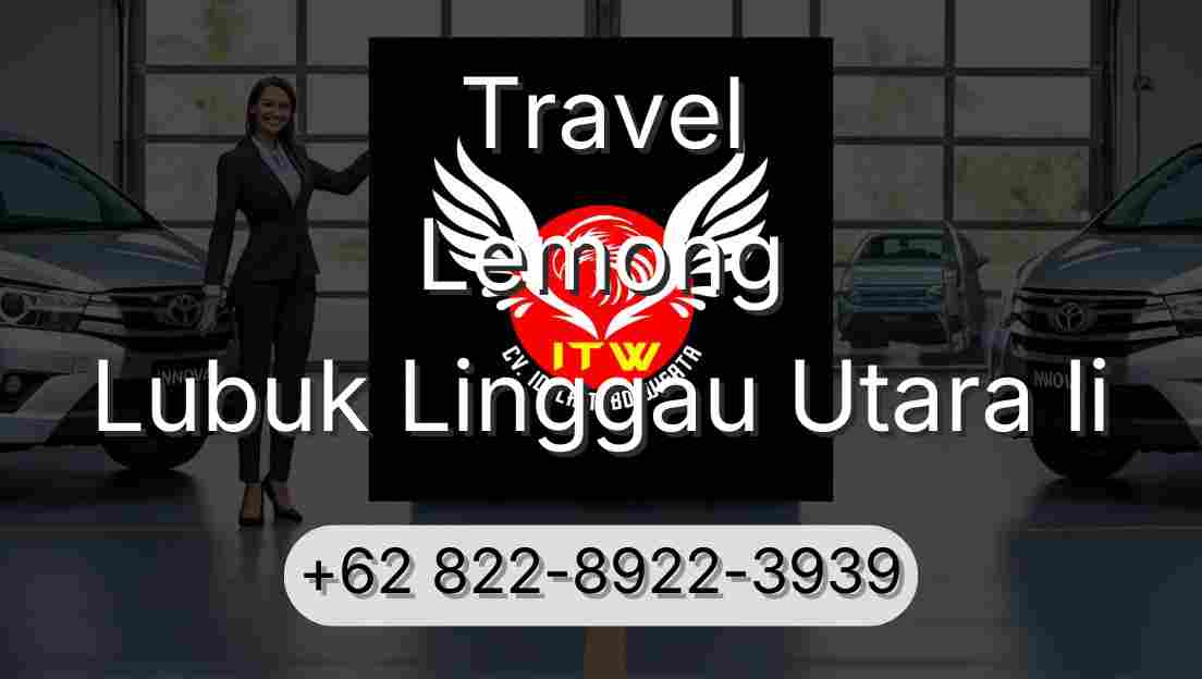 Travel Lemong Lubuk Linggau Utara Ii
