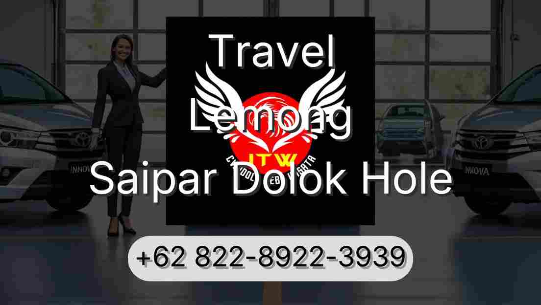 Travel Lemong Saipar Dolok Hole
