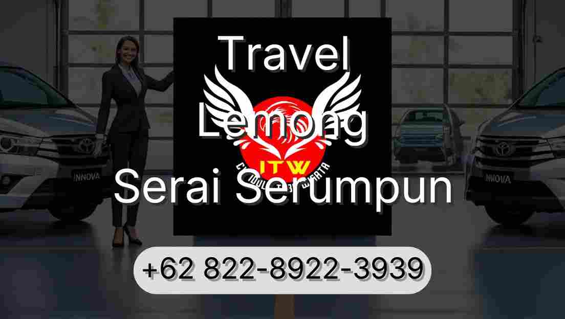 Travel Lemong Serai Serumpun